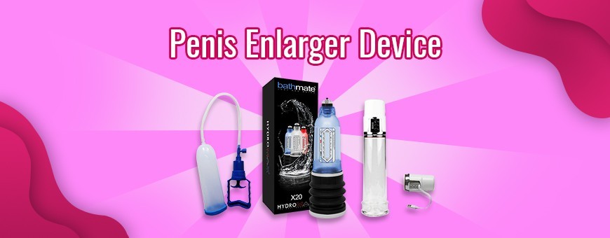 Best Penis Enlarger Device in India for Men | Enlargement Pumps